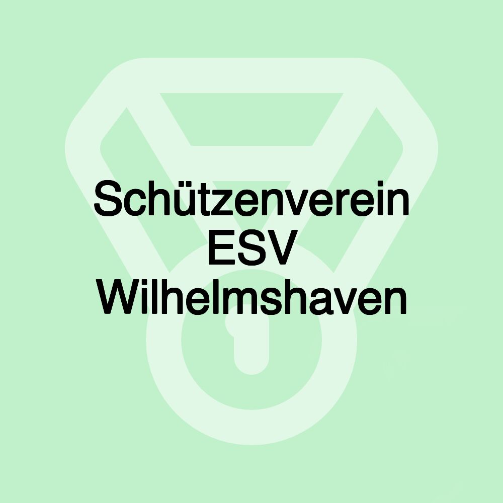 Schützenverein ESV Wilhelmshaven