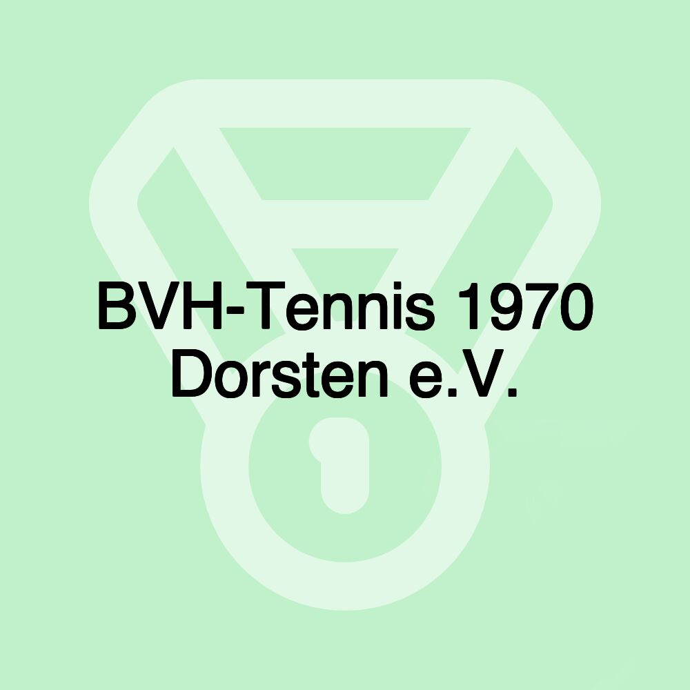 BVH-Tennis 1970 Dorsten e.V.