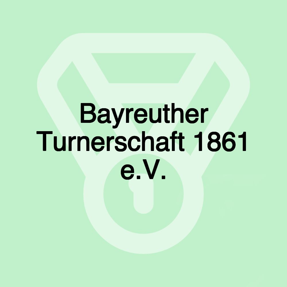 Bayreuther Turnerschaft 1861 e.V.