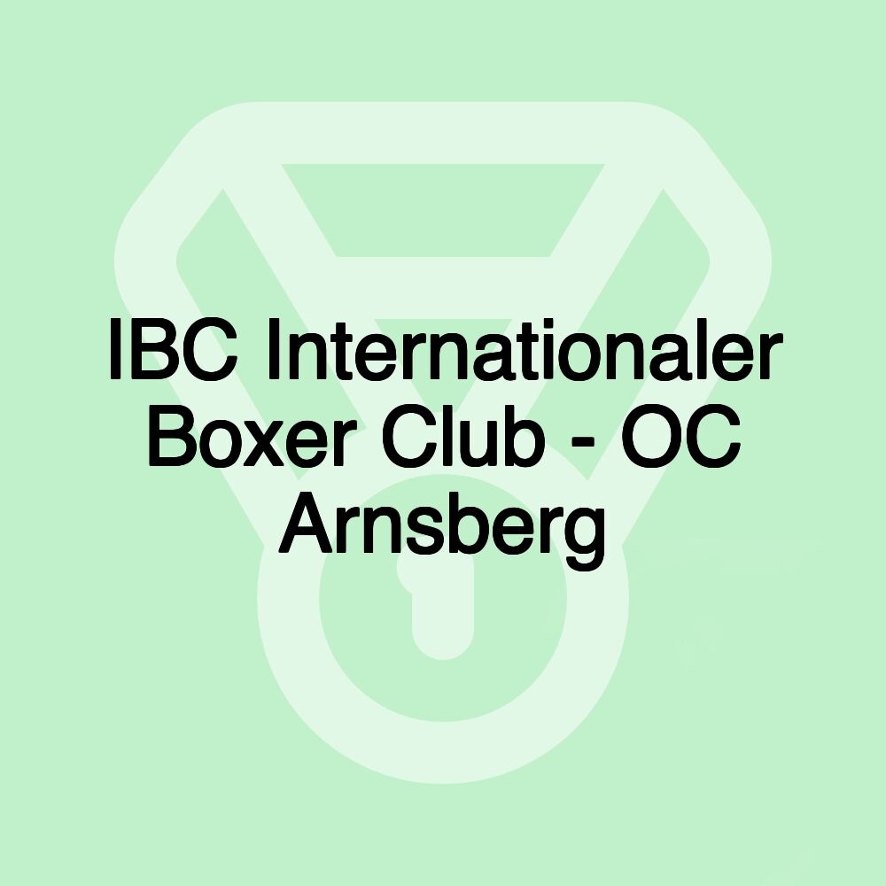 IBC Internationaler Boxer Club - OC Arnsberg