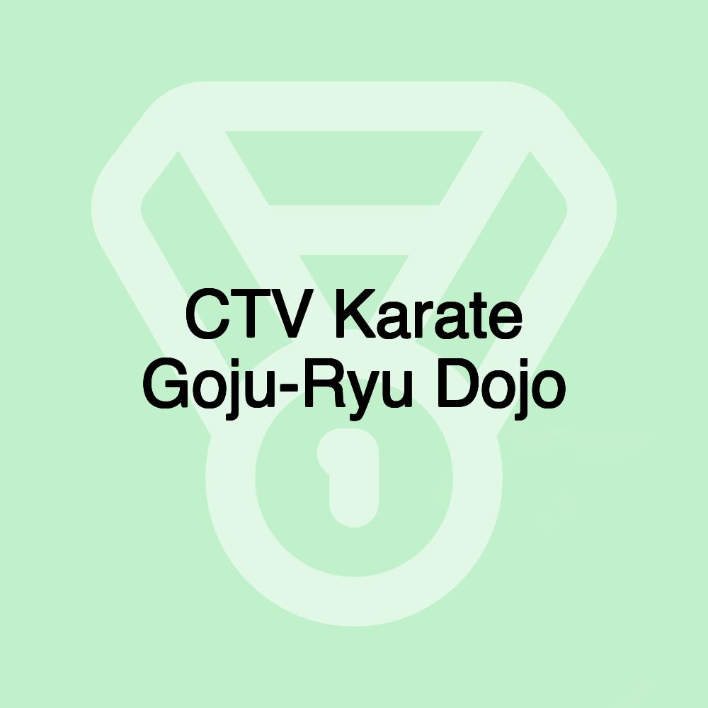CTV Karate Goju-Ryu Dojo