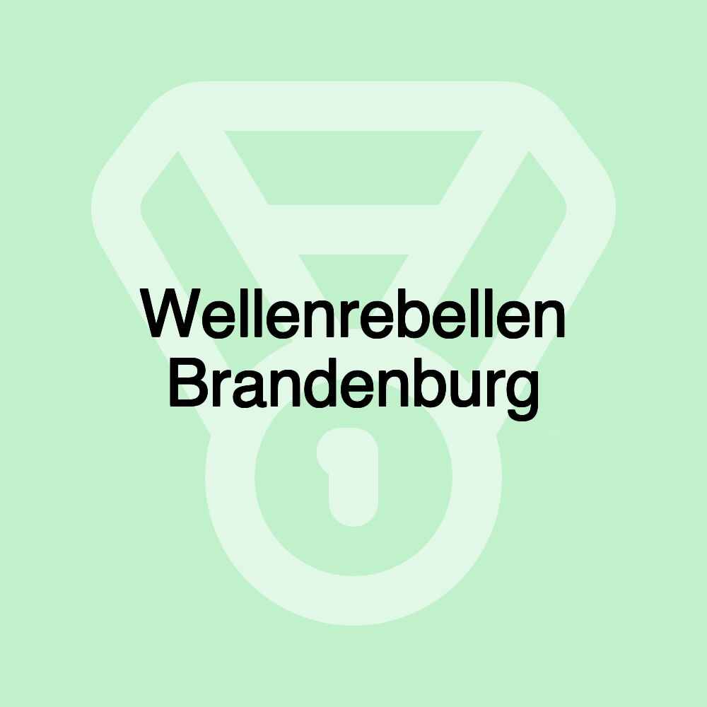 Wellenrebellen Brandenburg Wellenrebellen Brandenburg