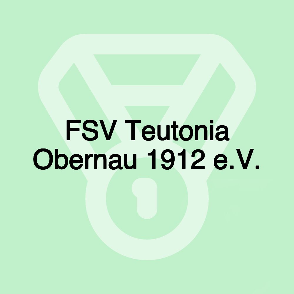 FSV Teutonia Obernau 1912 e.V.