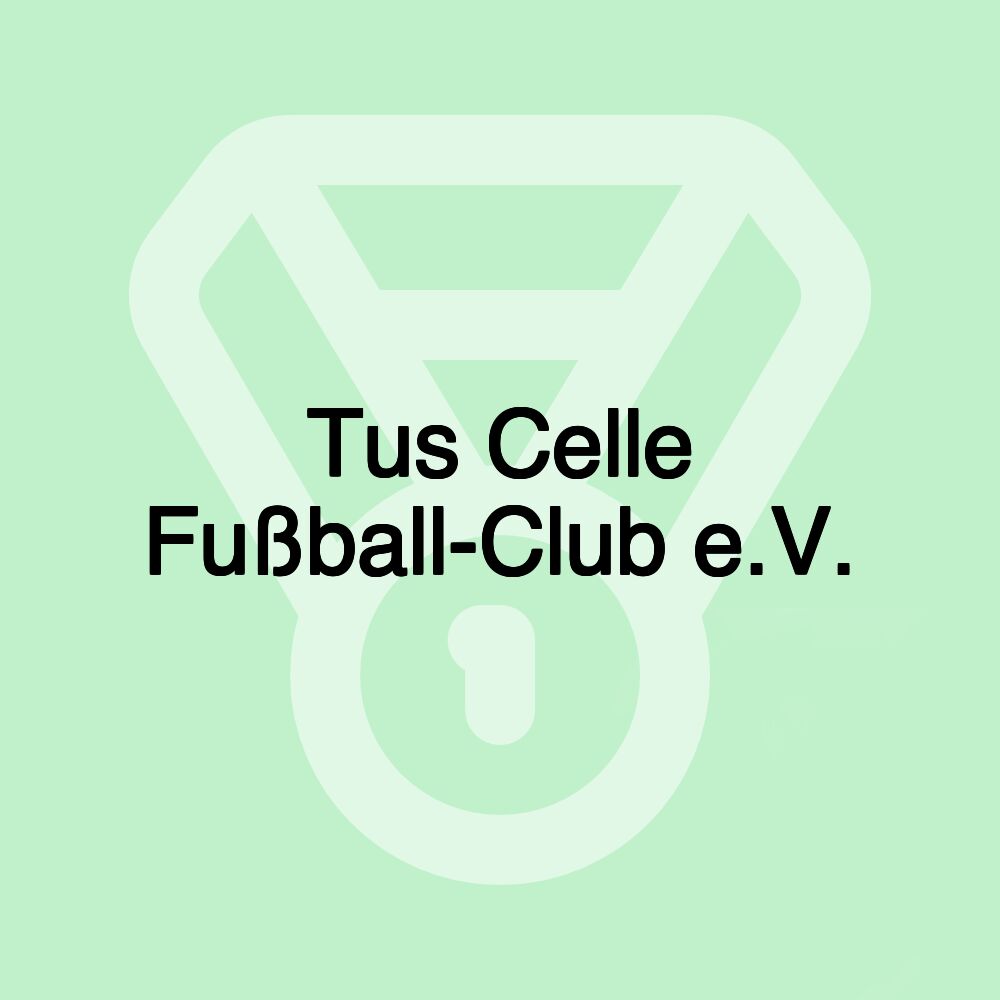 Tus Celle Fußball-Club e.V.