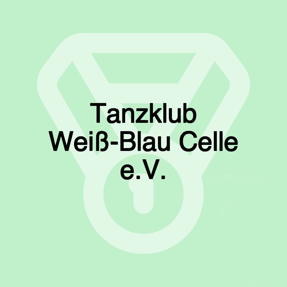 Tanzklub Weiß-Blau Celle e.V. Tanzklub Weiß-Blau Celle e.V.