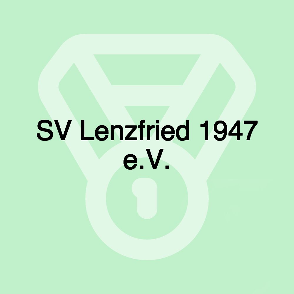 SV Lenzfried 1947 e.V. SV Lenzfried 1947 e.V.
