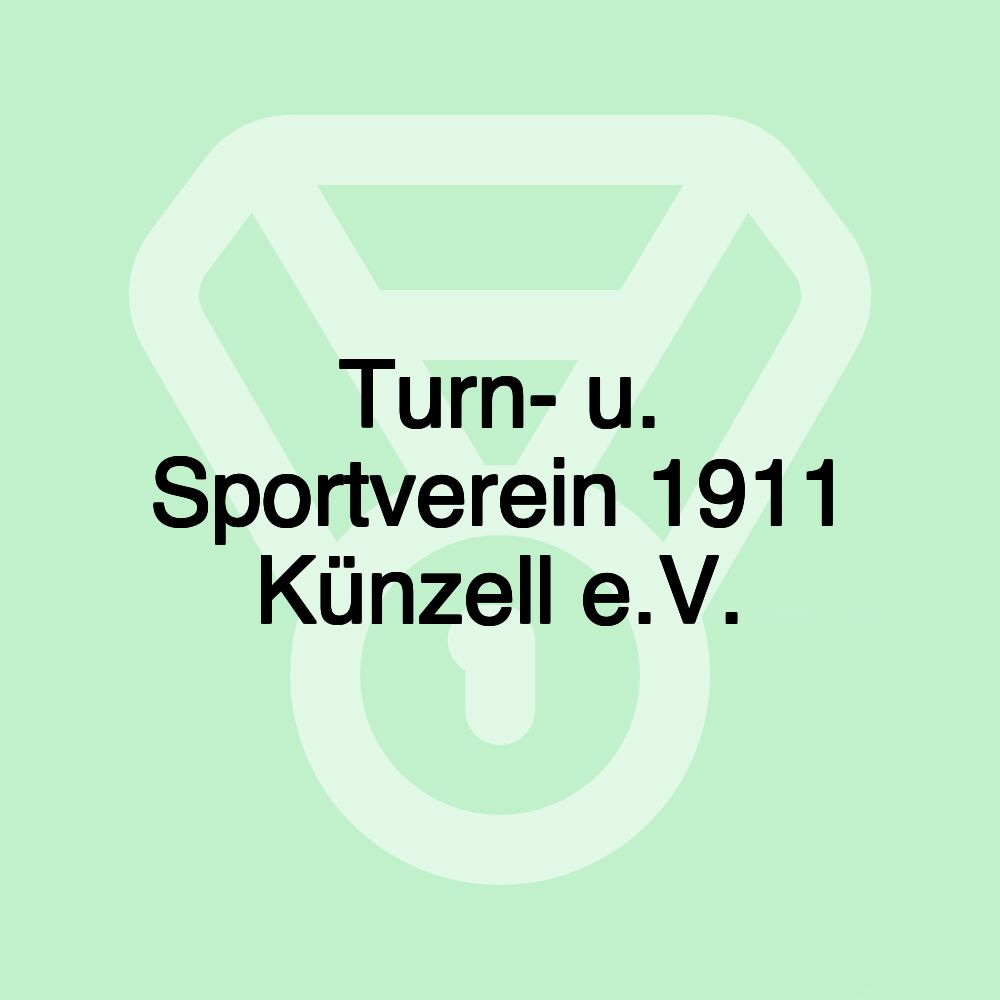 Turn- u. Sportverein 1911 Künzell e.V. Turn- u. Sportverein 1911 Künzell e.V.