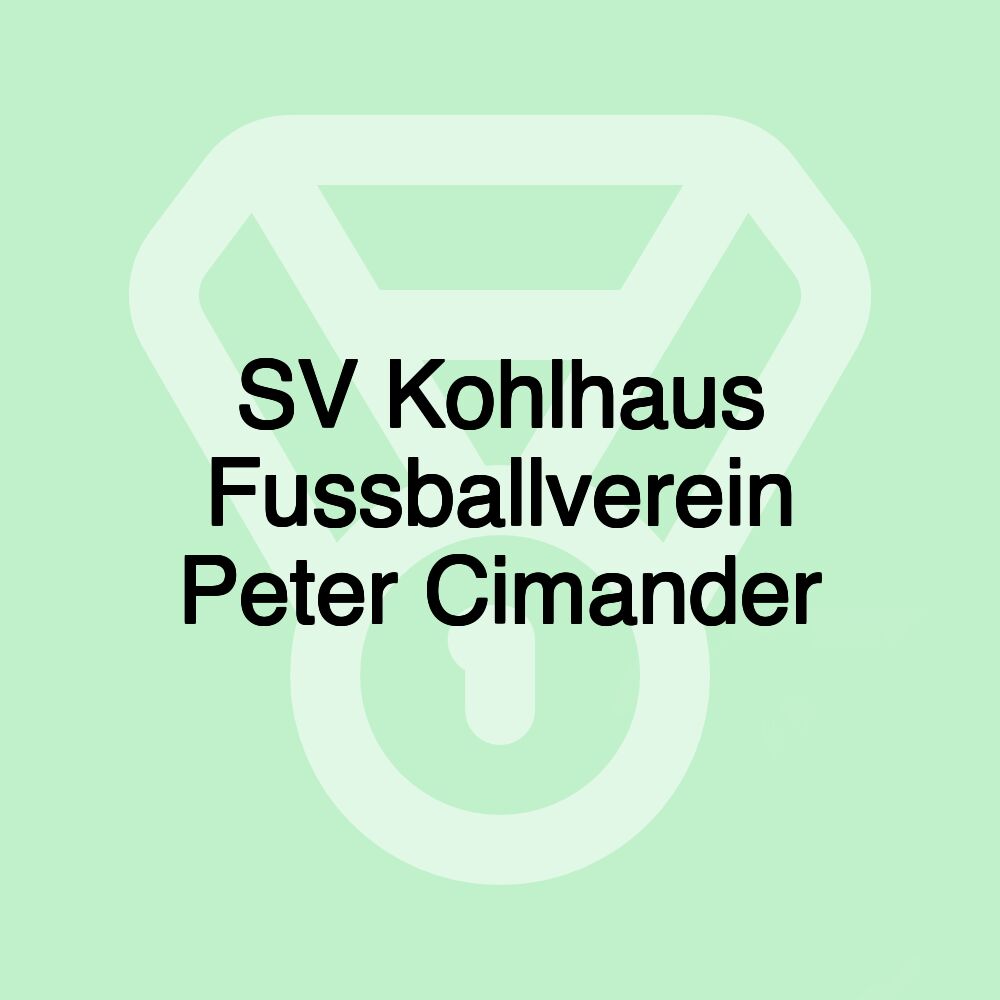 SV Kohlhaus Fussballverein Peter Cimander