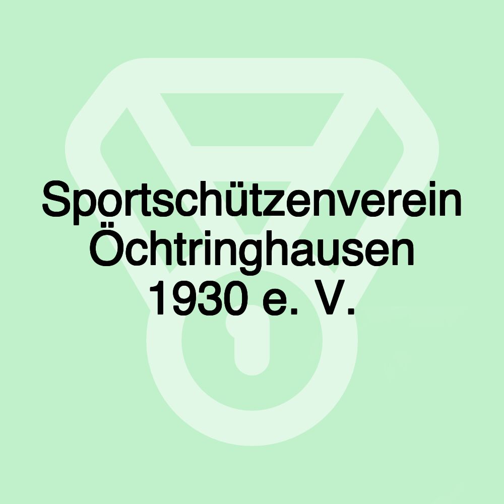 Sportschützenverein Öchtringhausen 1930 e. V. Sportschützenverein Öchtringhausen 1930 e. V.