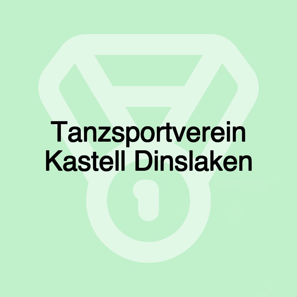 Tanzsportverein Kastell Dinslaken Tanzsportverein Kastell Dinslaken