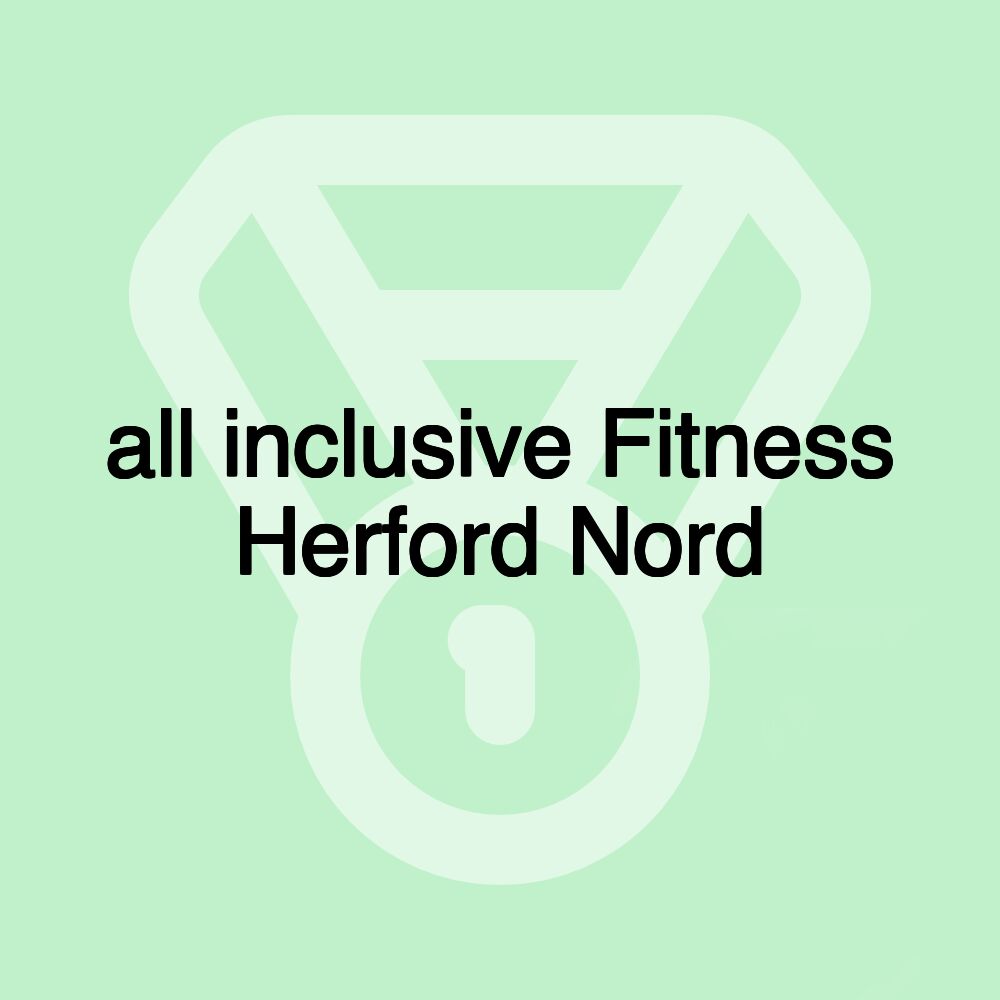 all inclusive Fitness Herford Nord