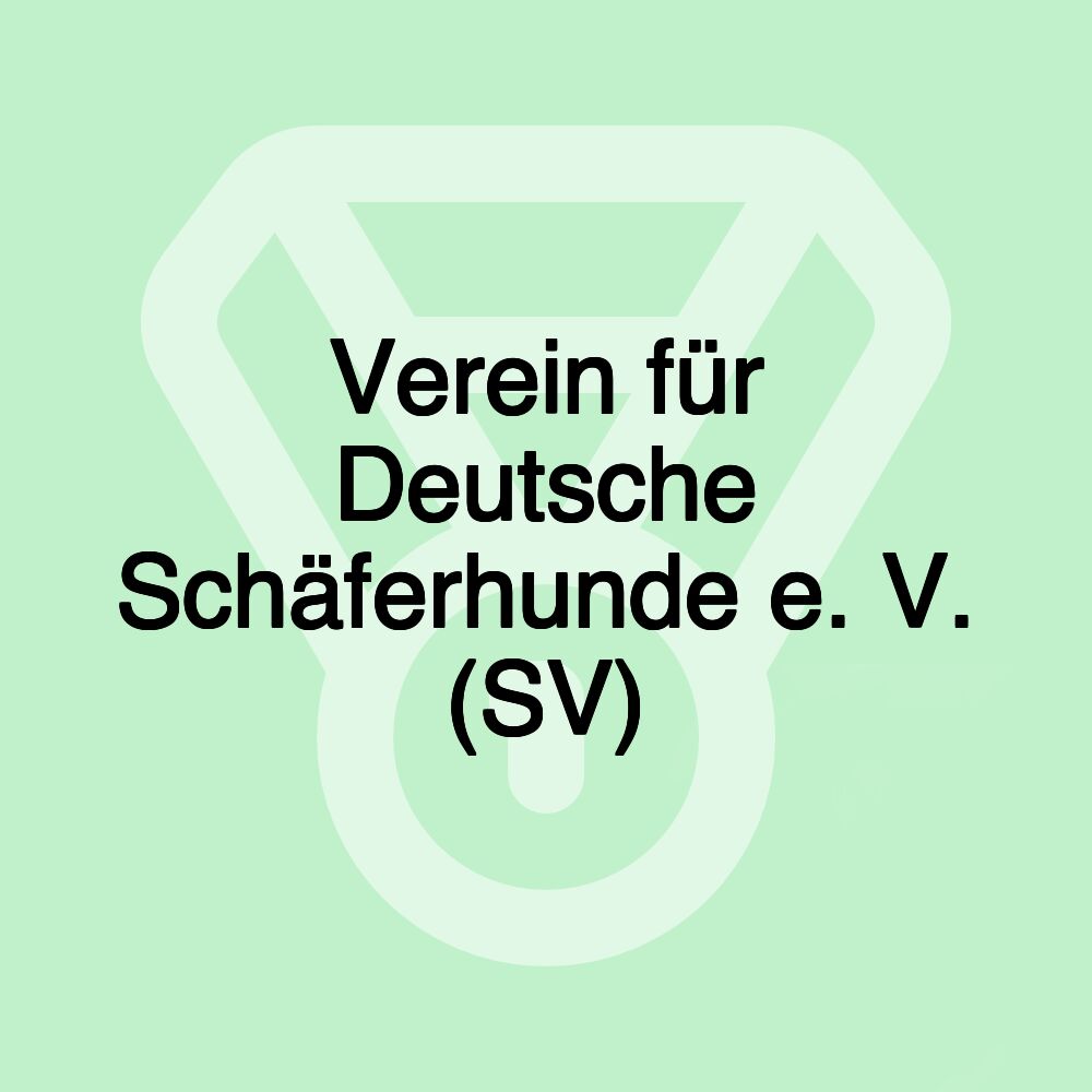 Verein für Deutsche Schäferhunde e. V. (SV)