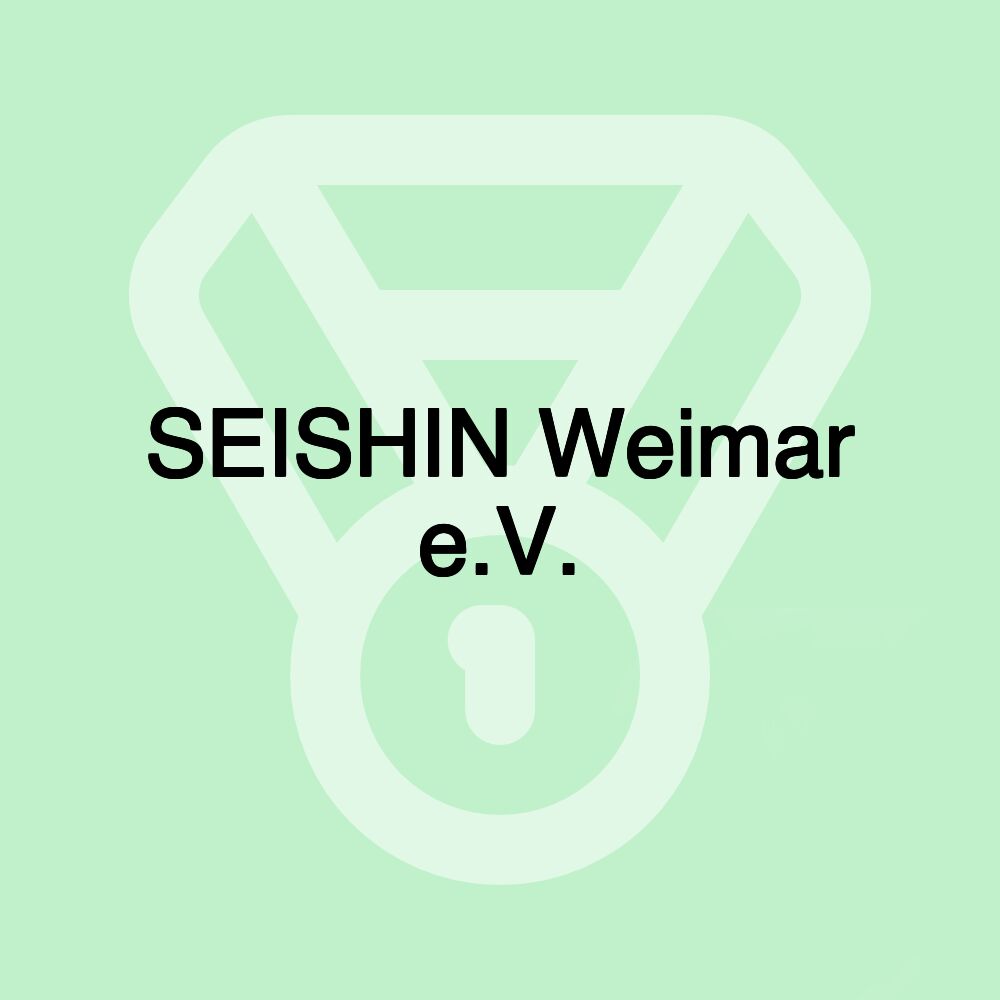 SEISHIN Weimar e.V.