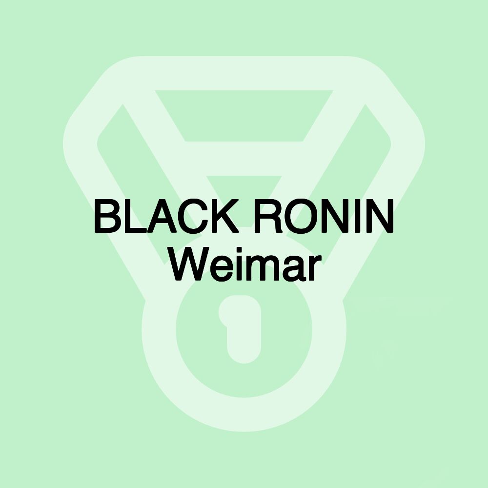BLACK RONIN Weimar