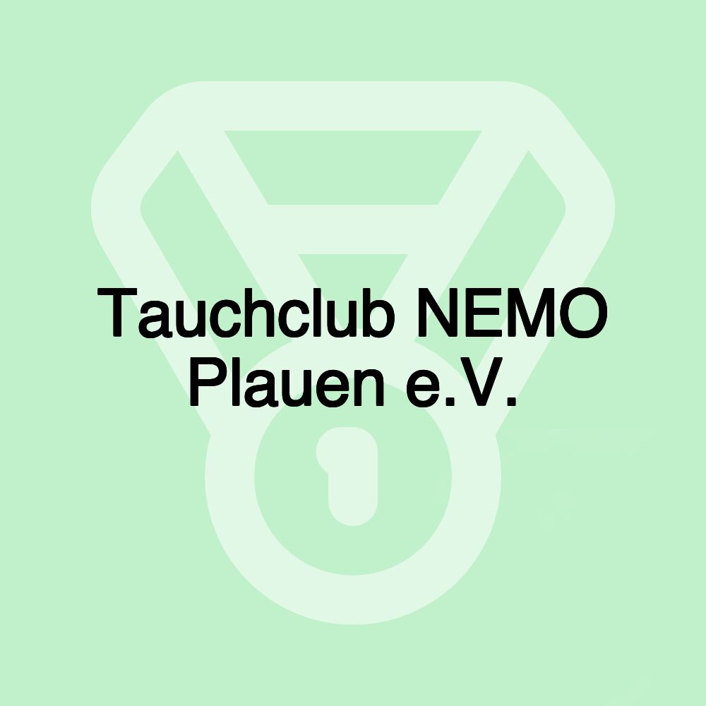 Tauchclub NEMO Plauen e.V. Tauchclub NEMO Plauen e.V.