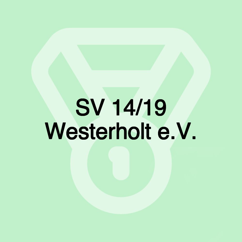 SV 14/19 Westerholt e.V. SV 14/19 Westerholt e.V.