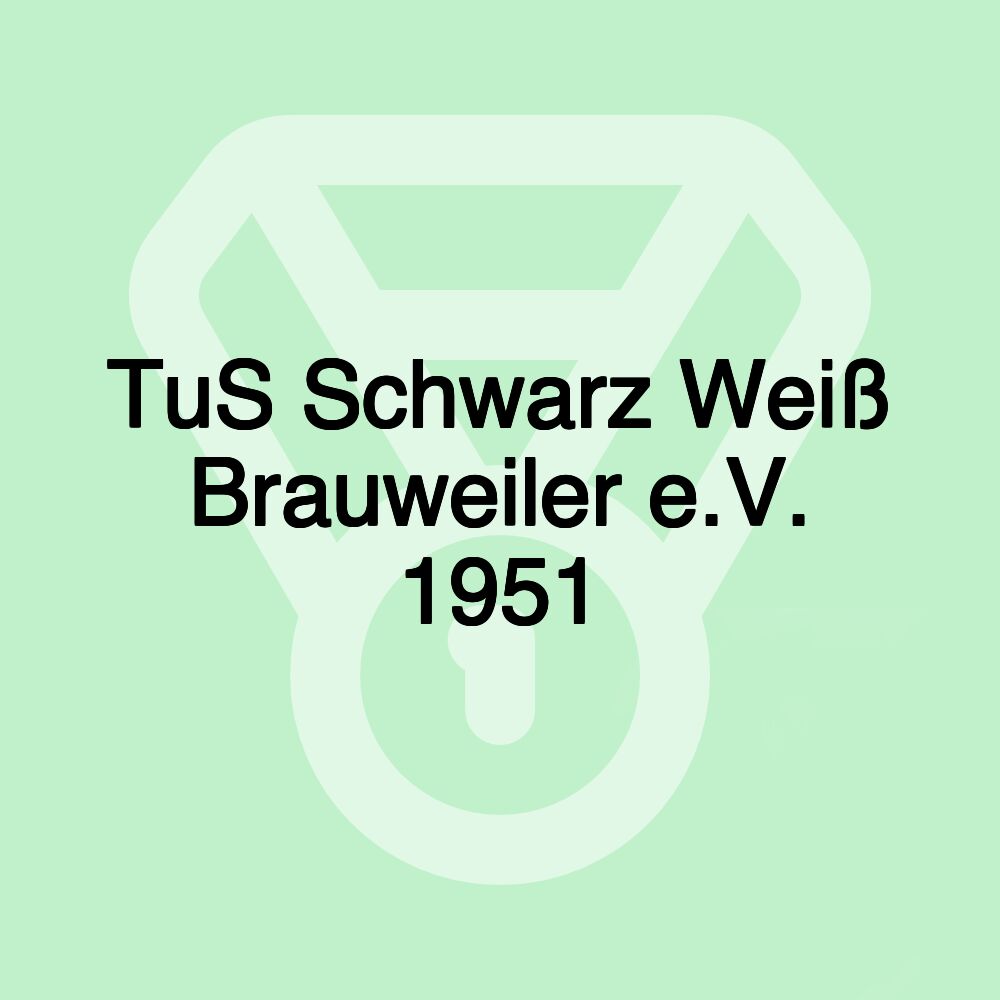 TuS Schwarz Weiß Brauweiler e.V. 1951