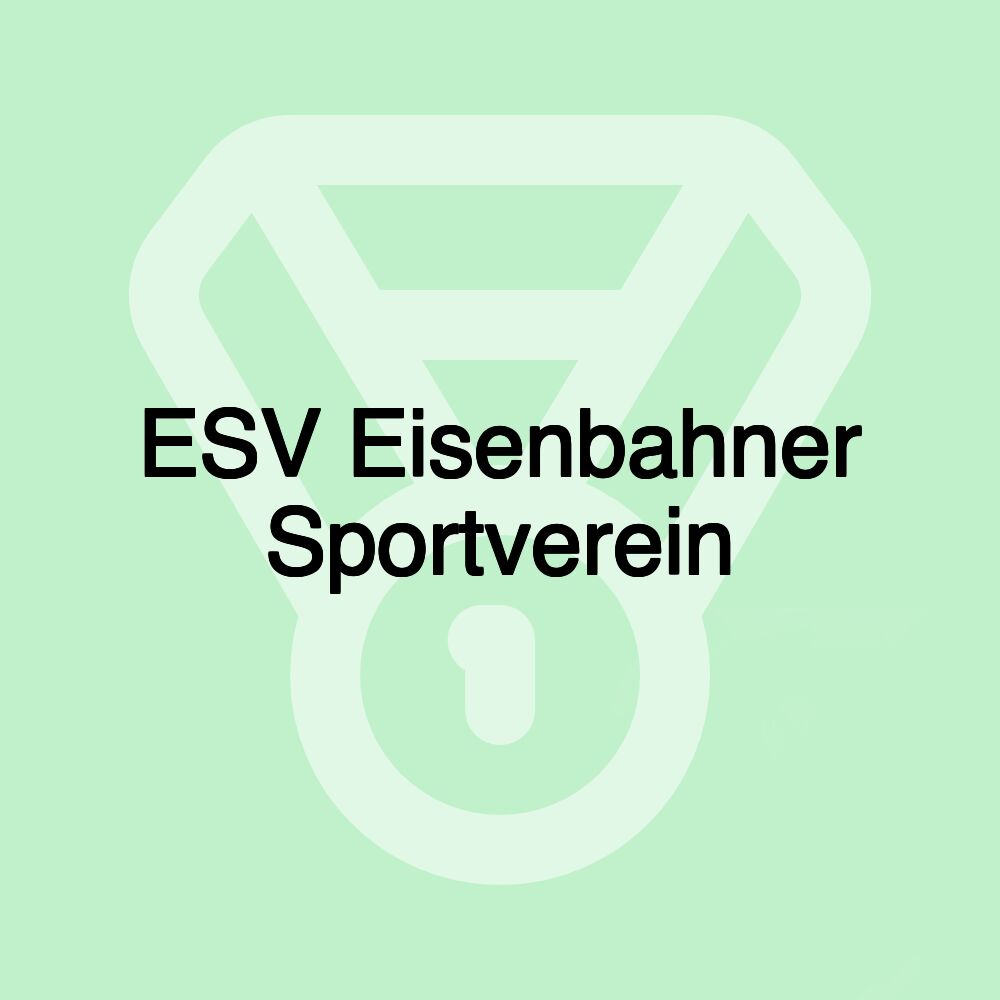 ESV Eisenbahner Sportverein