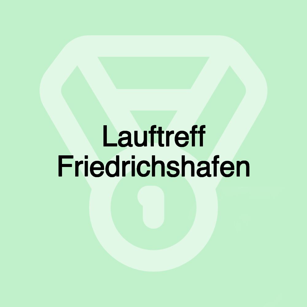 Lauftreff Friedrichshafen Lauftreff Friedrichshafen