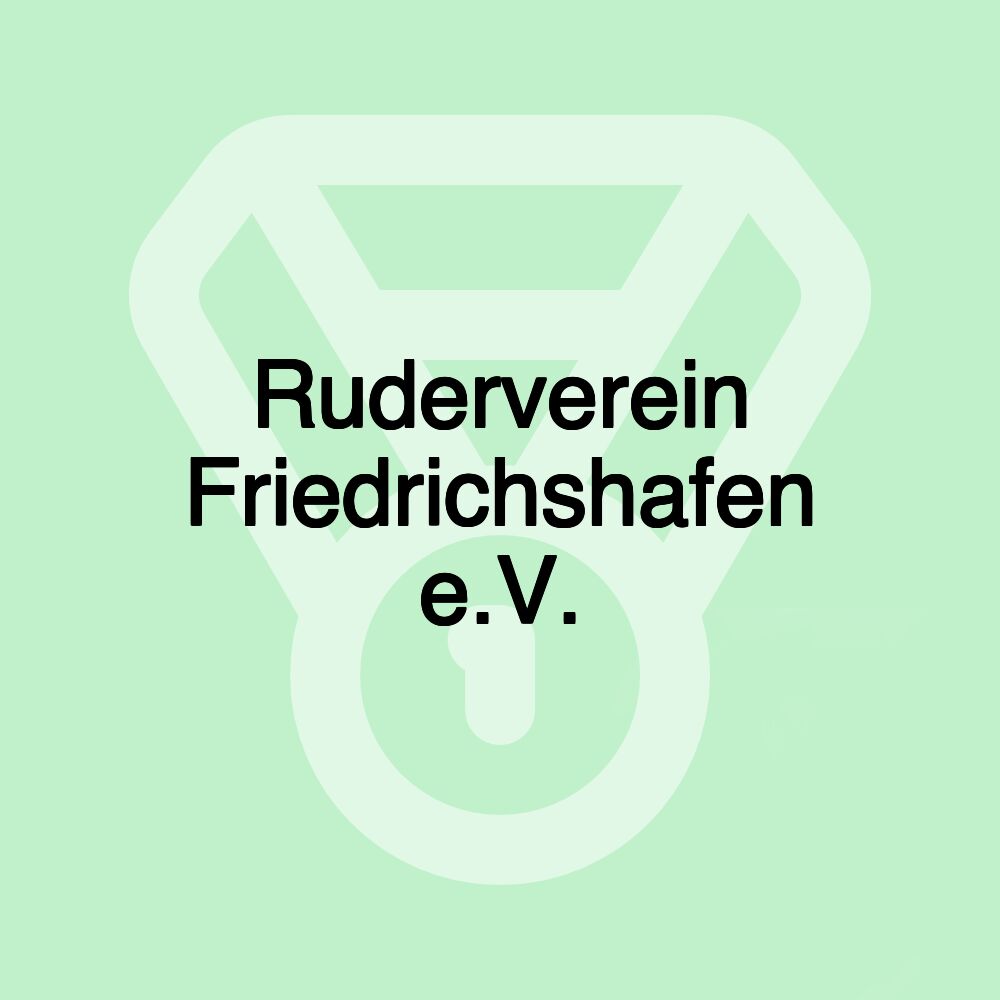 Ruderverein Friedrichshafen e.V.