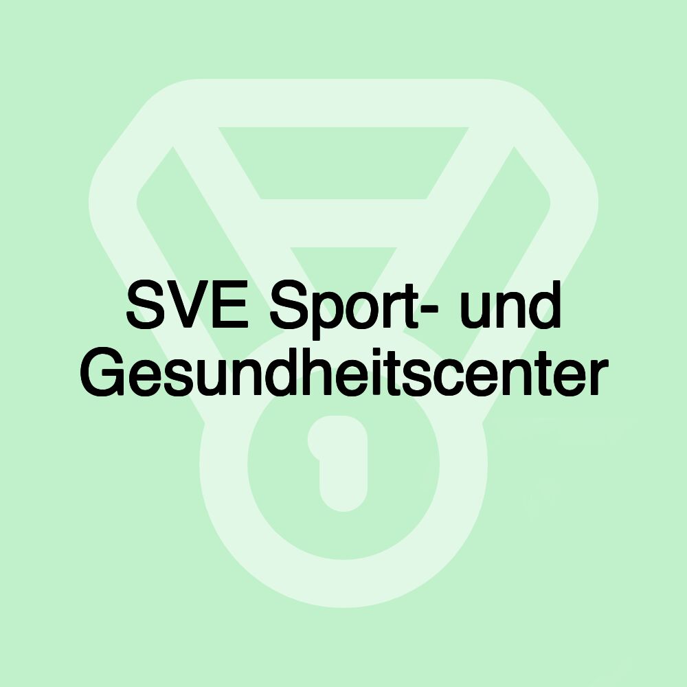 SVE Sport- und Gesundheitscenter