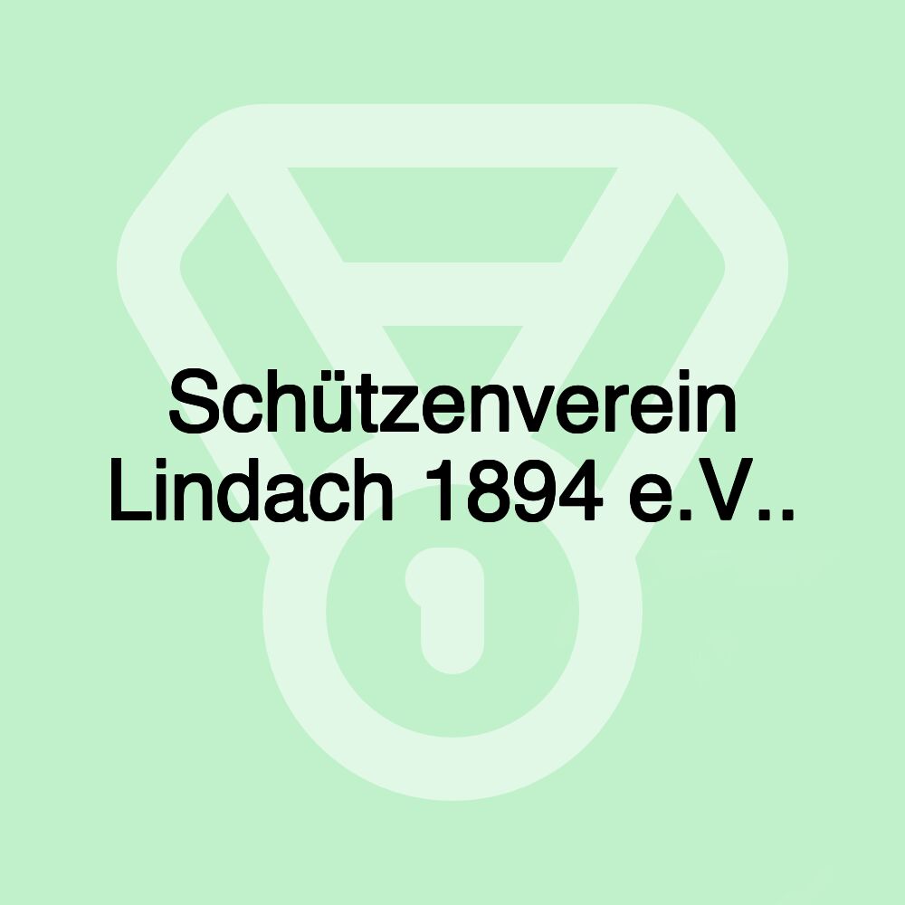 Schützenverein Lindach 1894 e.V..
