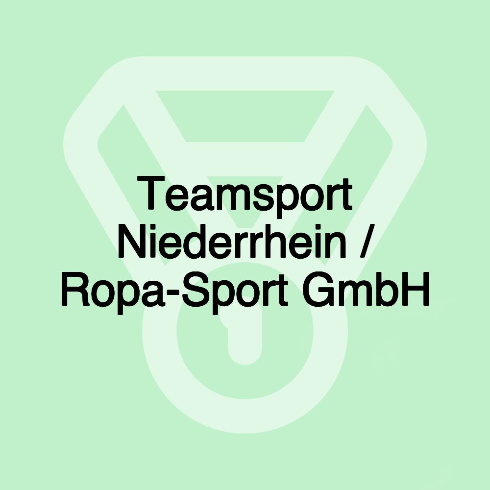Teamsport Niederrhein / Ropa-Sport GmbH