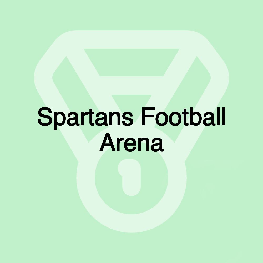 Spartans Football Arena