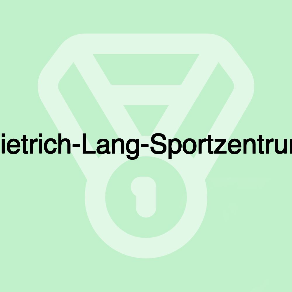Dietrich-Lang-Sportzentrum