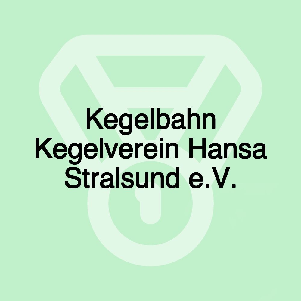 Kegelbahn Kegelverein Hansa Stralsund e.V. Kegelbahn Kegelverein Hansa Stralsund e.V.