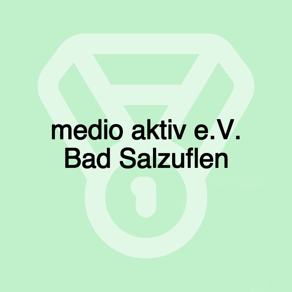 medio aktiv e.V. Bad Salzuflen