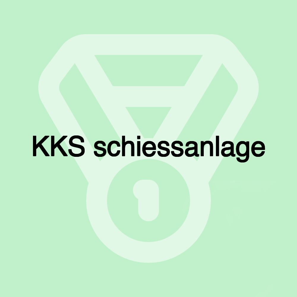 KKS schiessanlage KKS schiessanlage