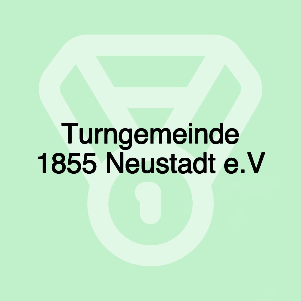 Turngemeinde 1855 Neustadt e.V
