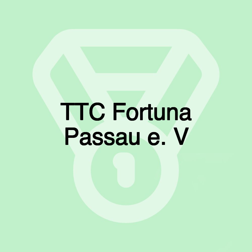 TTC Fortuna Passau e. V