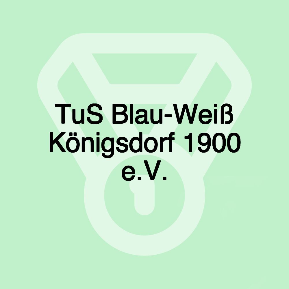 TuS Blau-Weiß Königsdorf 1900 e.V.