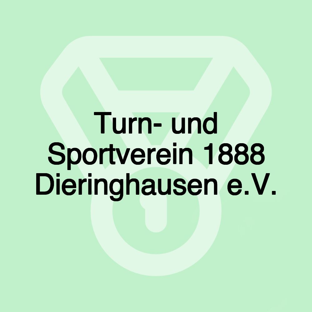 Turn- und Sportverein 1888 Dieringhausen e.V. Turn- und Sportverein 1888 Dieringhausen e.V.
