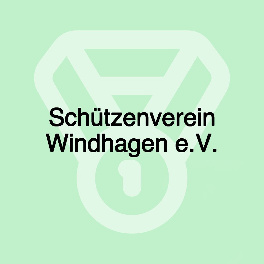 Schützenverein Windhagen e.V. Schützenverein Windhagen e.V.