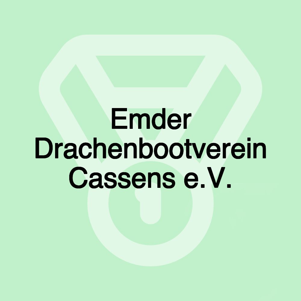 Emder Drachenbootverein Cassens e.V. Emder Drachenbootverein Cassens e.V.