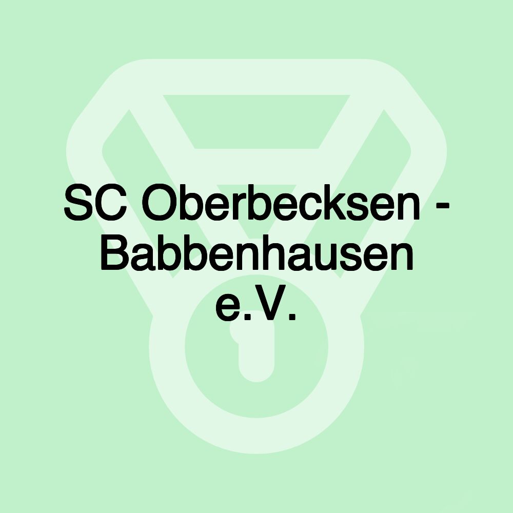 SC Oberbecksen - Babbenhausen e.V. SC Oberbecksen - Babbenhausen e.V.