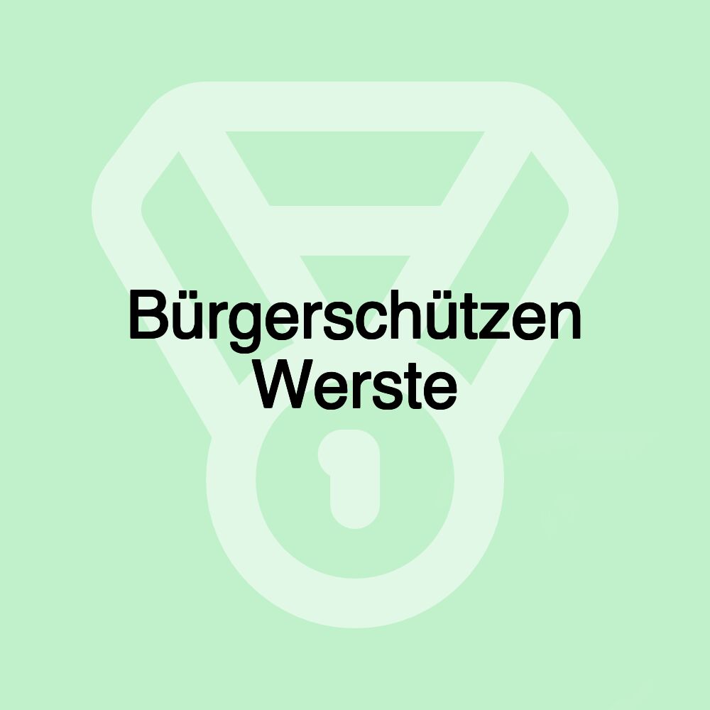Bürgerschützen Werste