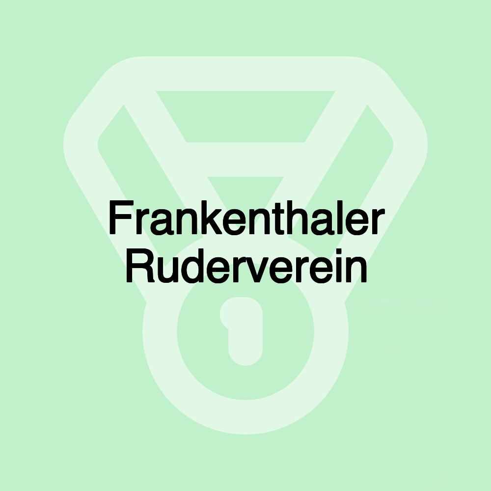 Frankenthaler Ruderverein