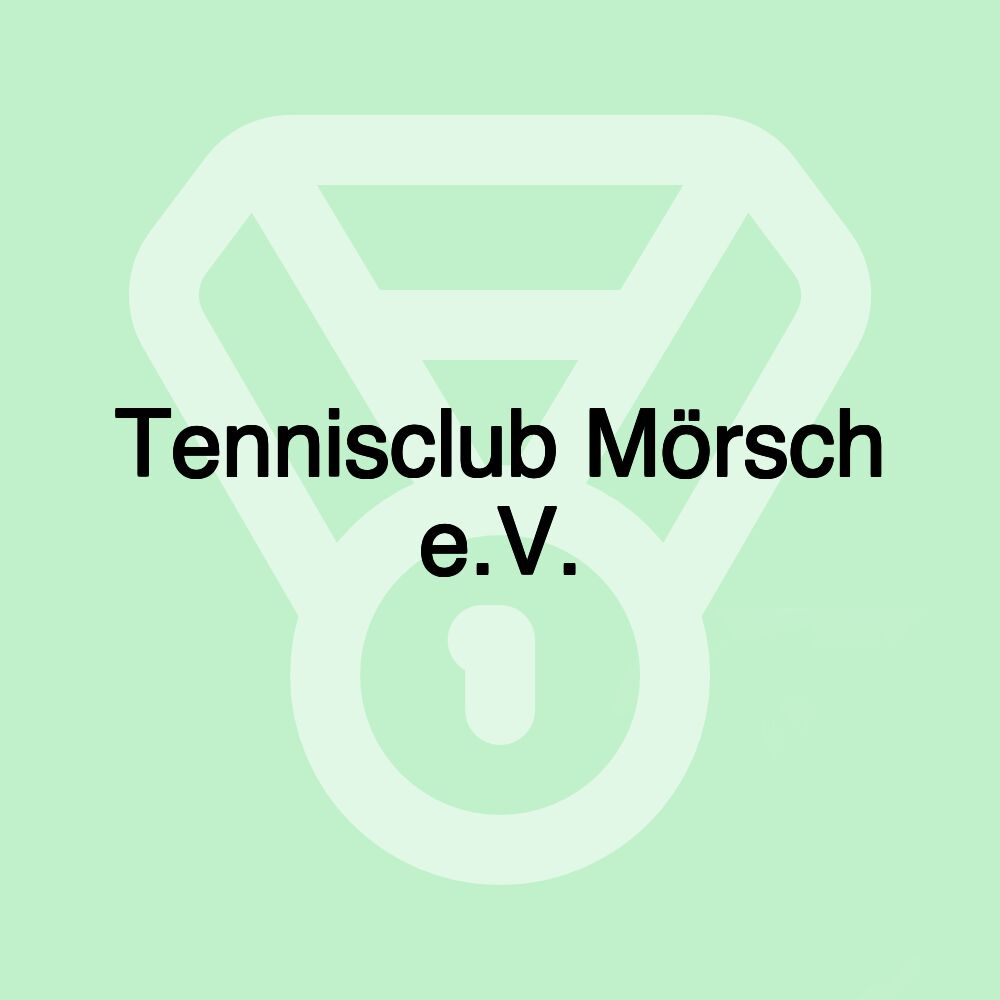 Tennisclub Mörsch e.V. Tennisclub Mörsch e.V.