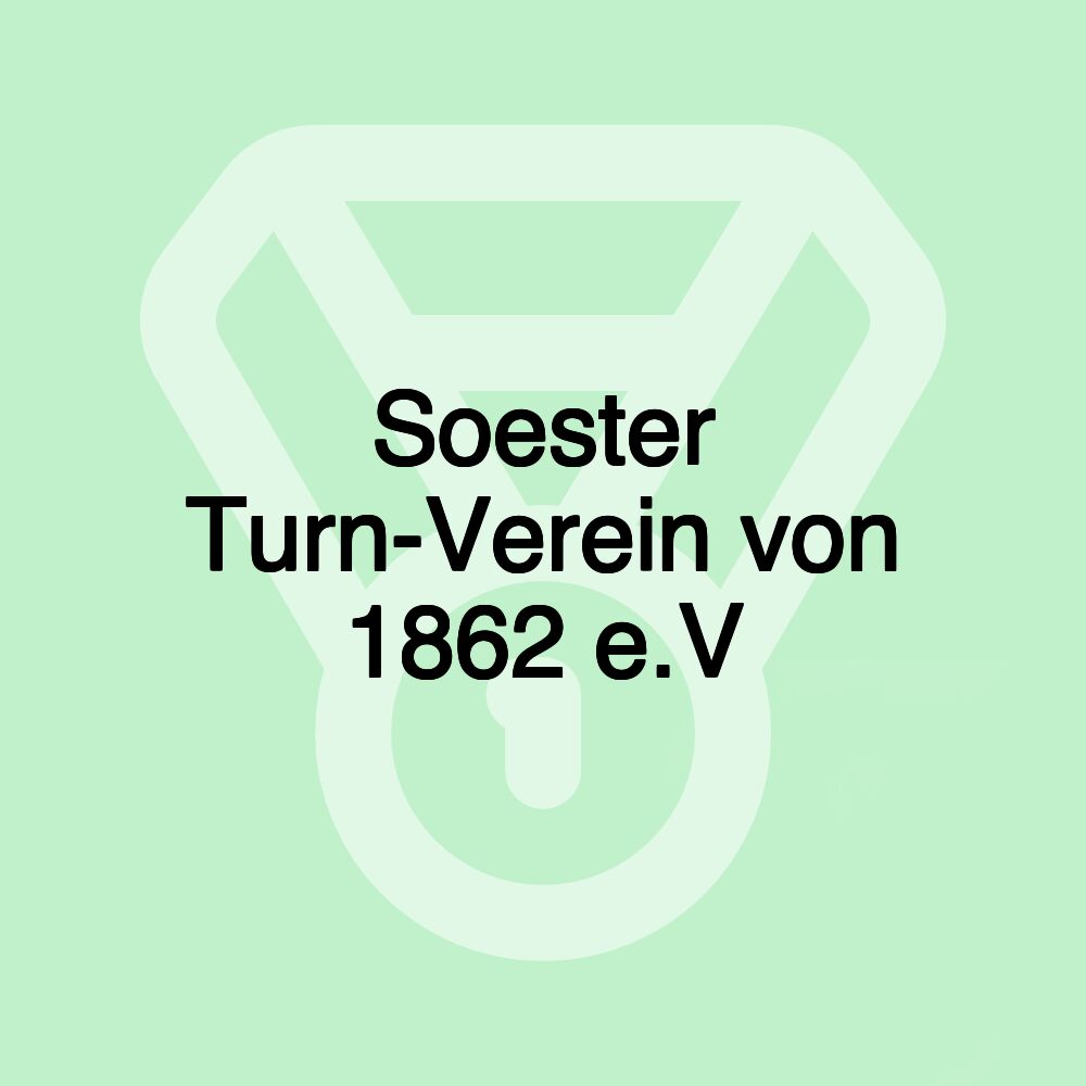 Soester Turn-Verein von 1862 e.V Soester Turn-Verein von 1862 e.V