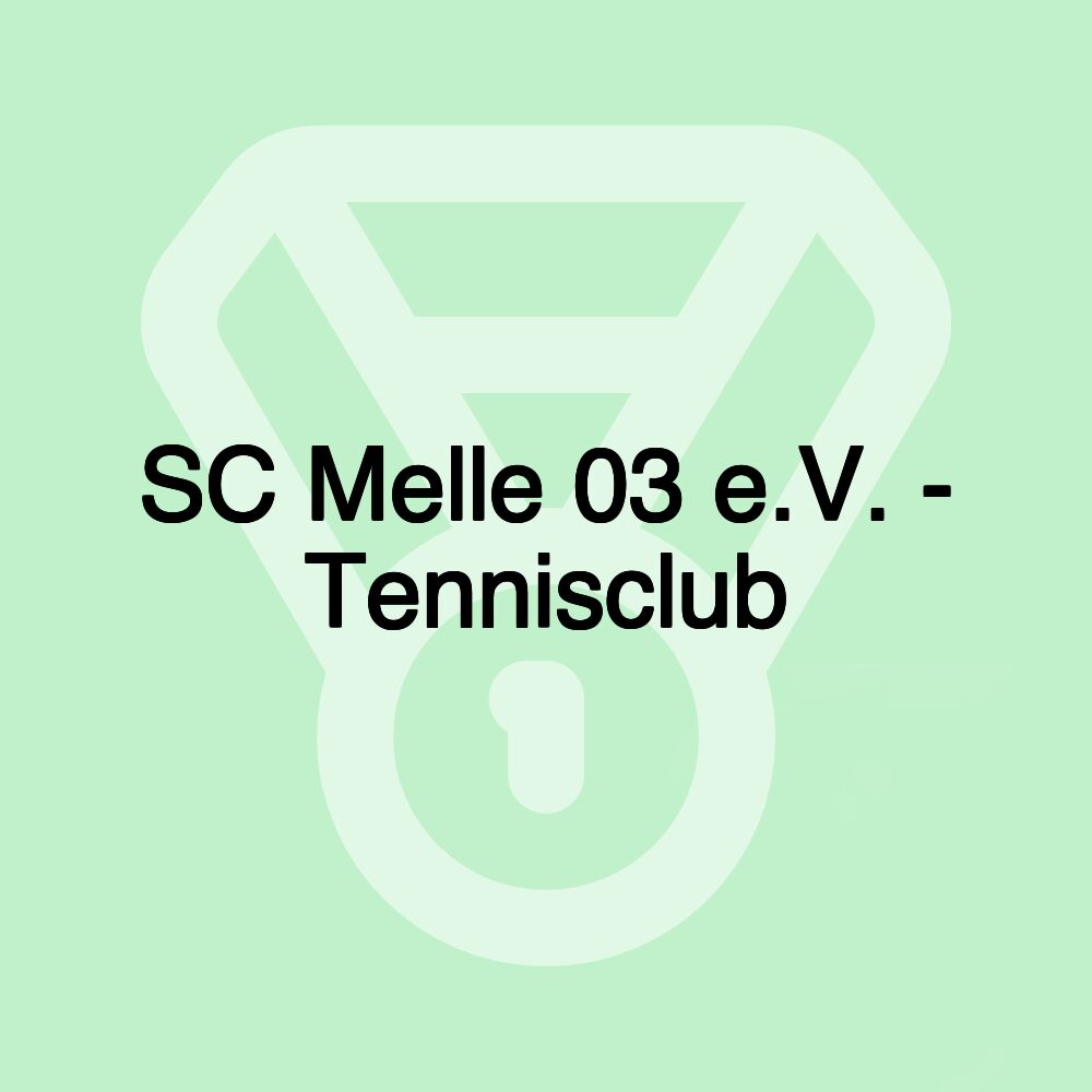 SC Melle 03 e.V. - Tennisclub