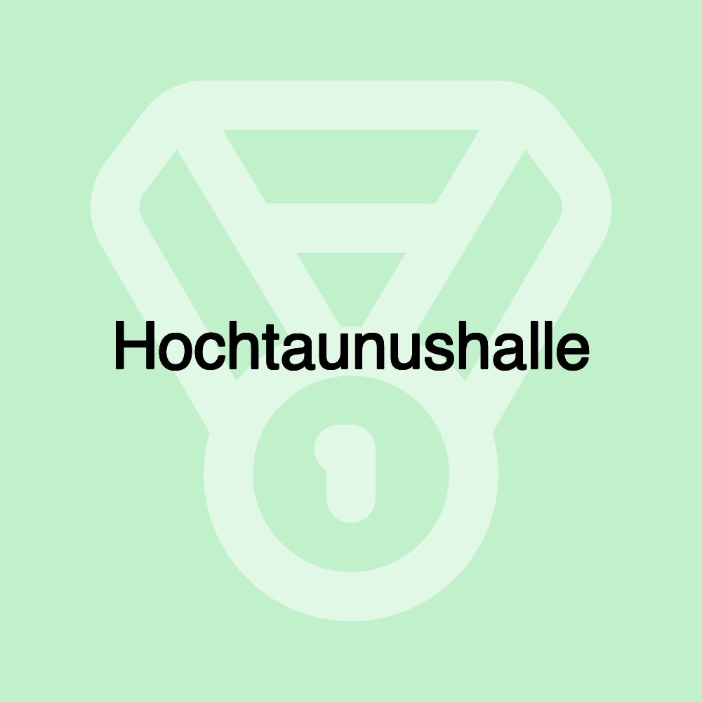 Hochtaunushalle Hochtaunushalle