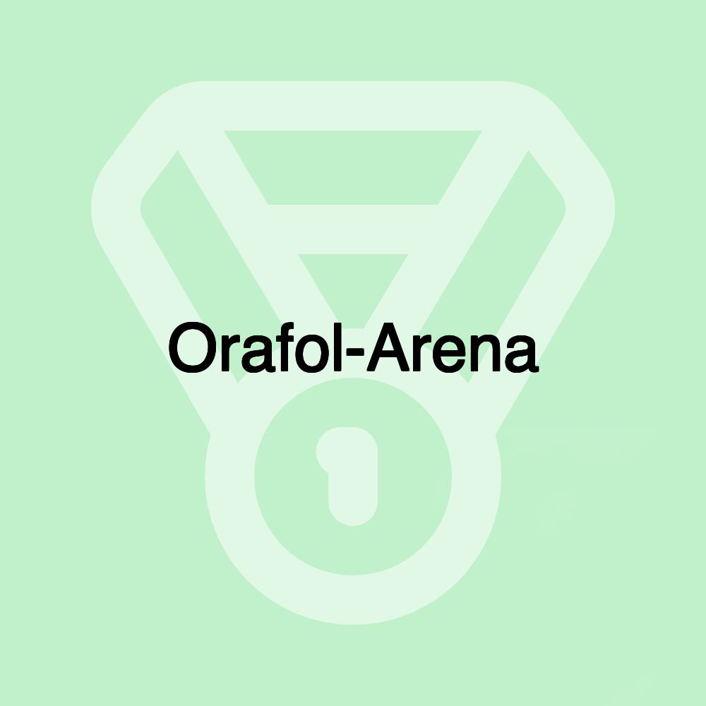 Orafol-Arena
