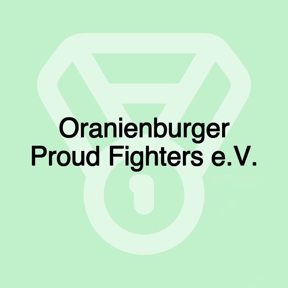 Oranienburger Proud Fighters e.V.