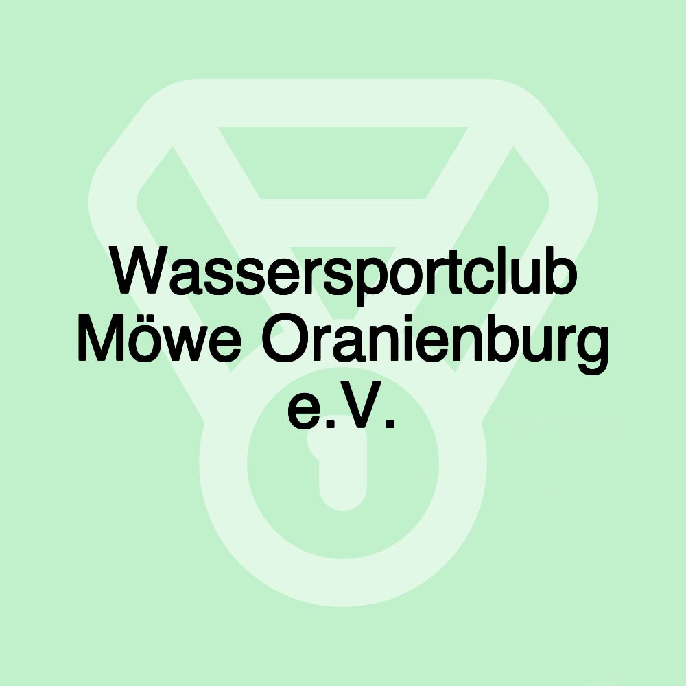 Wassersportclub Möwe Oranienburg e.V.