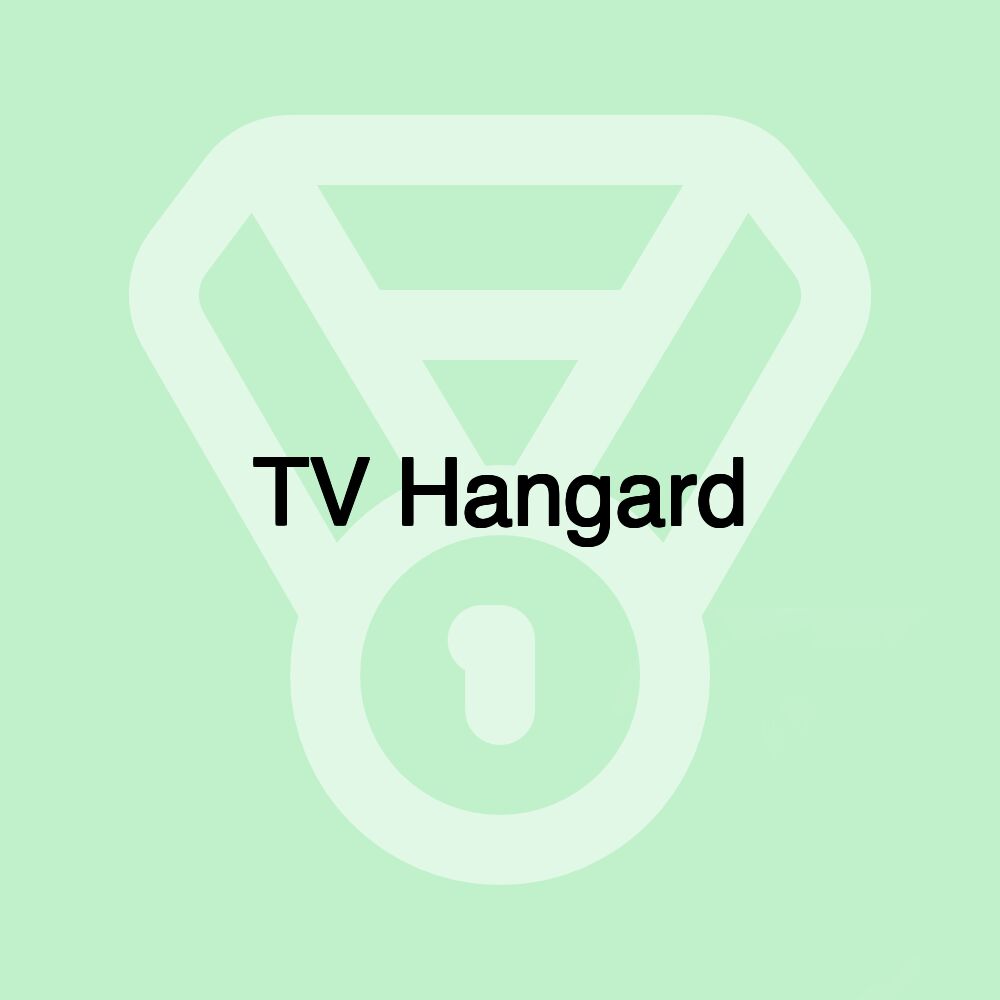 TV Hangard TV Hangard