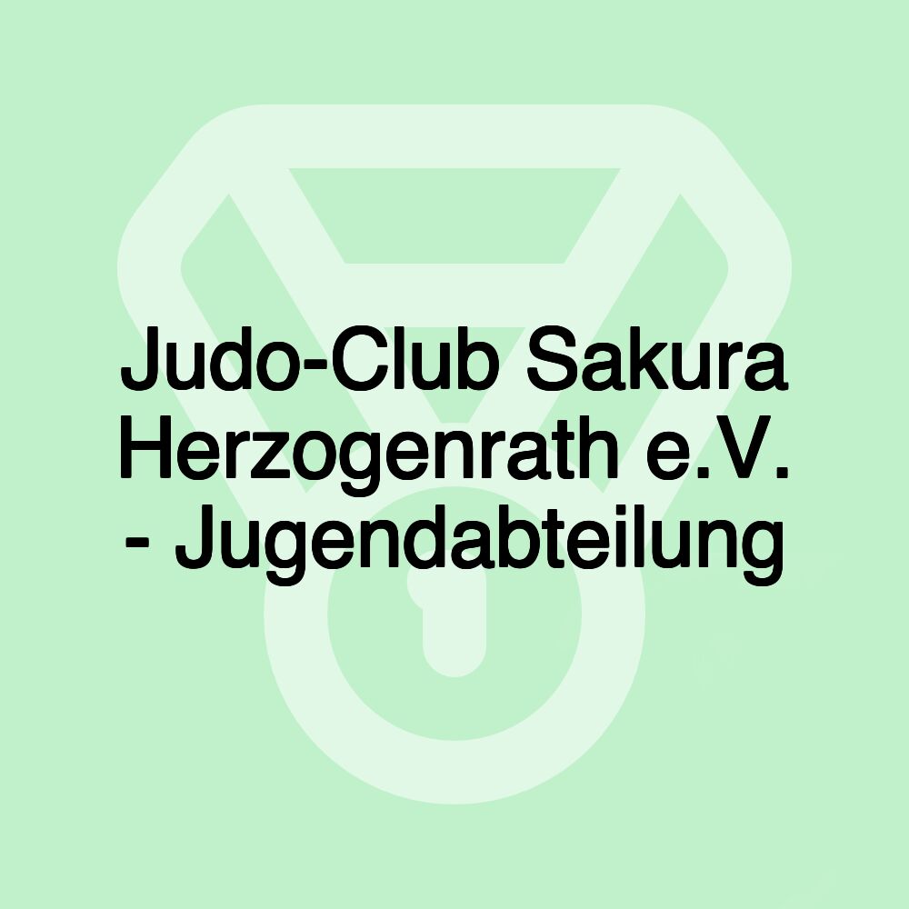 Judo-Club Sakura Herzogenrath e.V. - Jugendabteilung